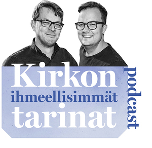 Kirkon ihmeellisimmt tarinat: Eero Hietala ja Heikki Rusama